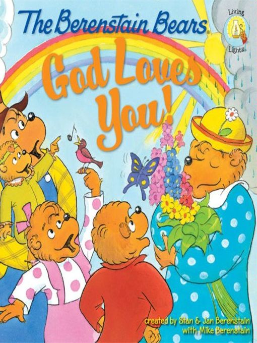 Title details for The Berenstain Bears God Loves You! by Stan Berenstain - Available